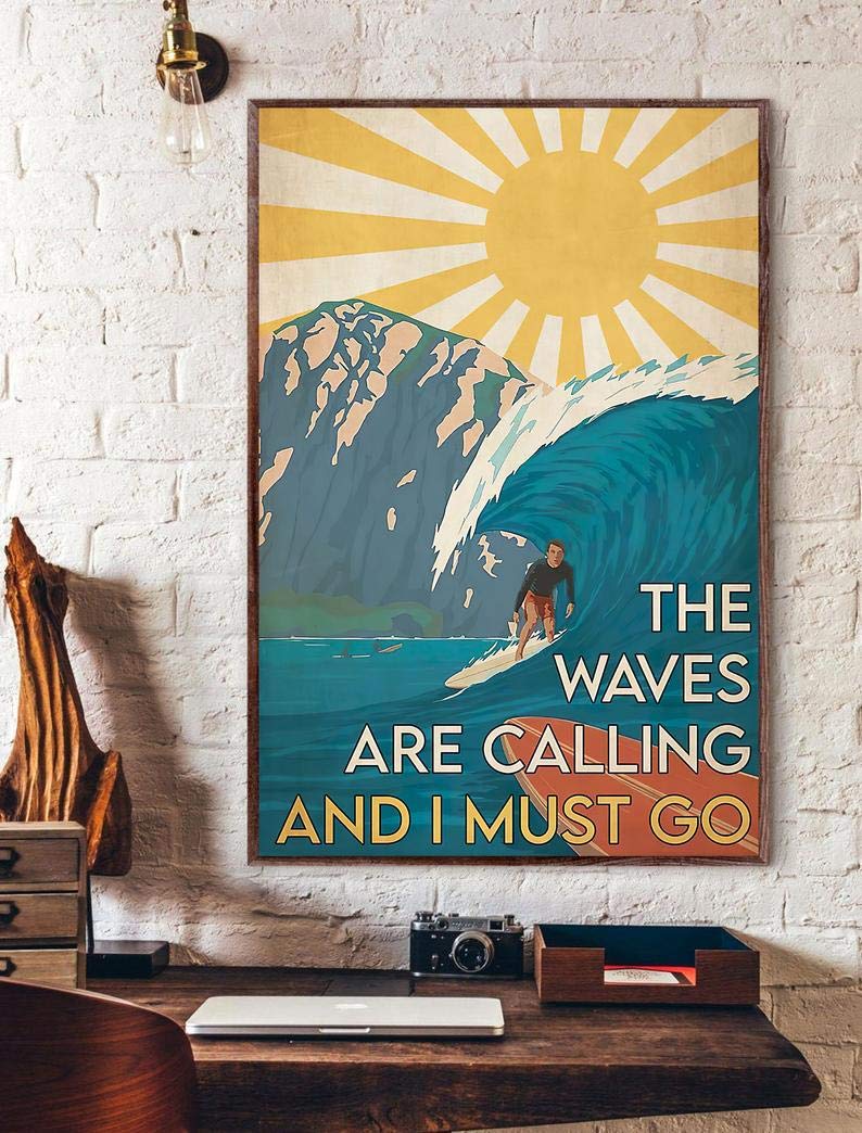 Tnnd Blue Surf Surfboard Surfing Poster The Waves Are Calling And I Must Go Poster Vintage Surfing Poster Love Surfing Poster Home Decor Father's Day Birthday Gift Metal Signs 12X16 Inch
