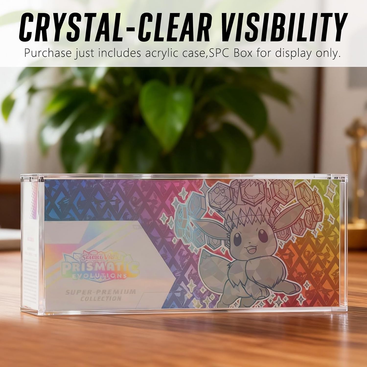 Prismatic Evolutions SPC Box Acrylic Display Case, SPC Protector Case, Compatible with Prismatic Evolutions Super-Premium Collection Box, Ultra Thick 8mm + 5mm Acrylic with Strong Magnetic Lid