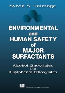Environmental and Human Safety of Major Surfactants: Alcohol Ethoxylates and Alkylphenol Ethoxylates