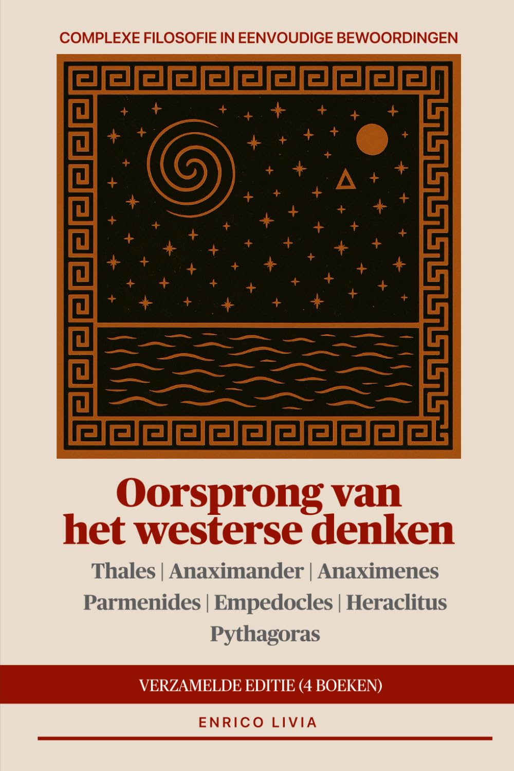 Oorsprong van het westerse denken: verzamelde editie (4 boeken) (Complexe filosofie in eenvoudige bewoordingen)