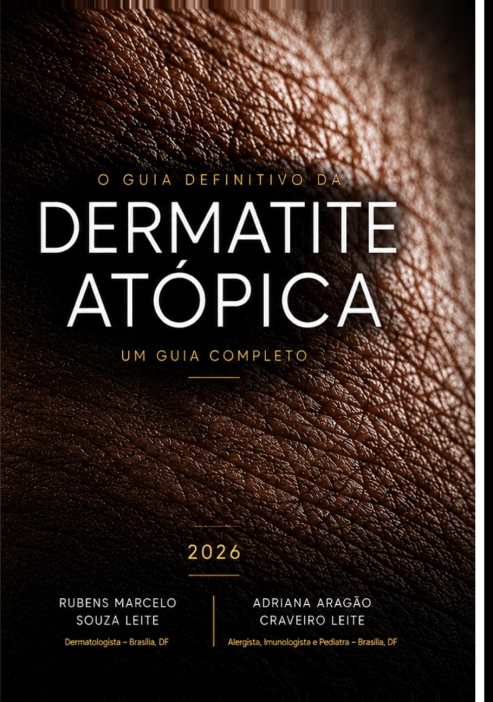 Dermatite Atópica: Um guia claro e prático para entender, tratar e viver melhor com dermatite atópica