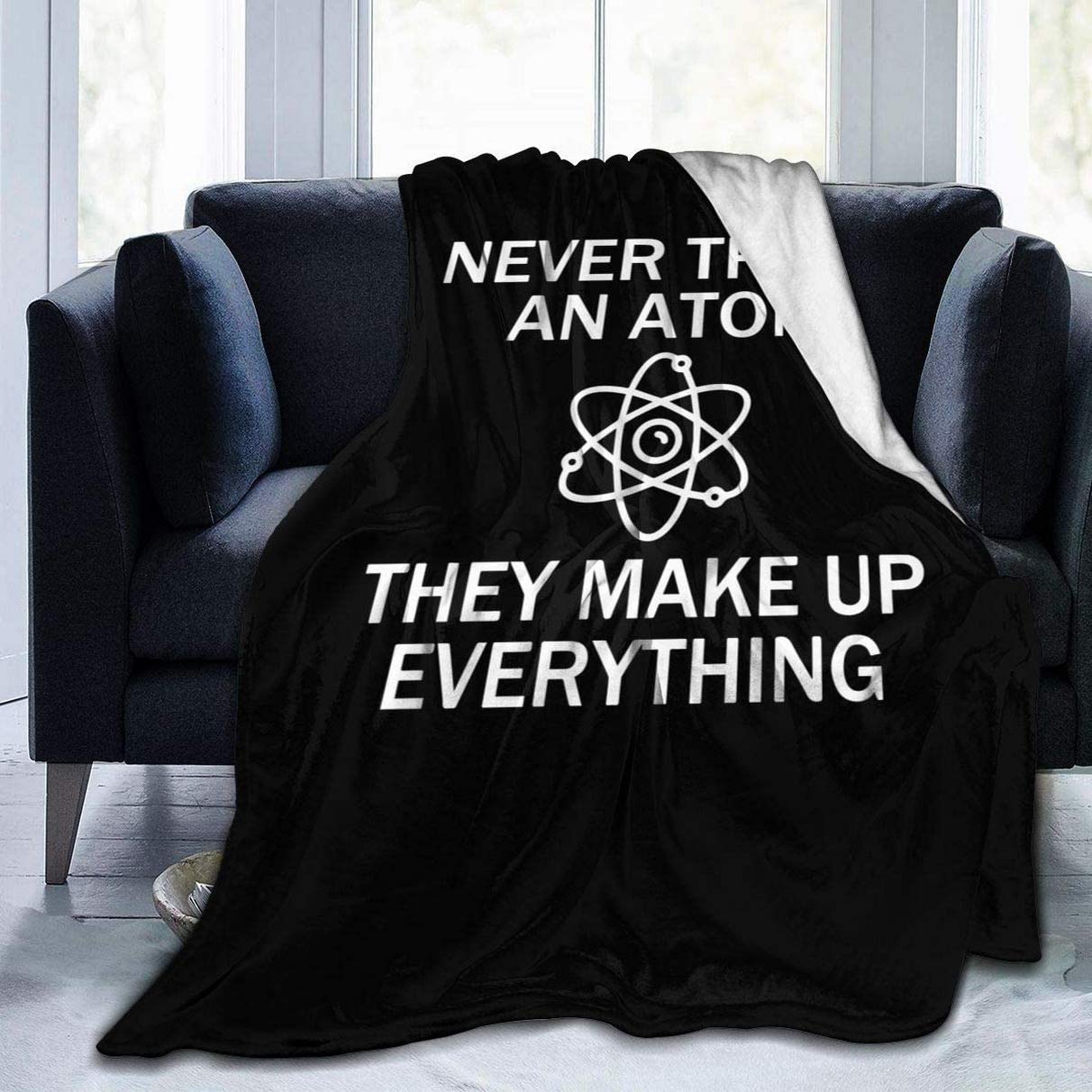 HiHELLOH Fleece Blanket Never Trust an Atom They Make Up Everything Plush Throw Fuzzy Super Soft Reversible Microfiber Flannel Blankets 60"x50"