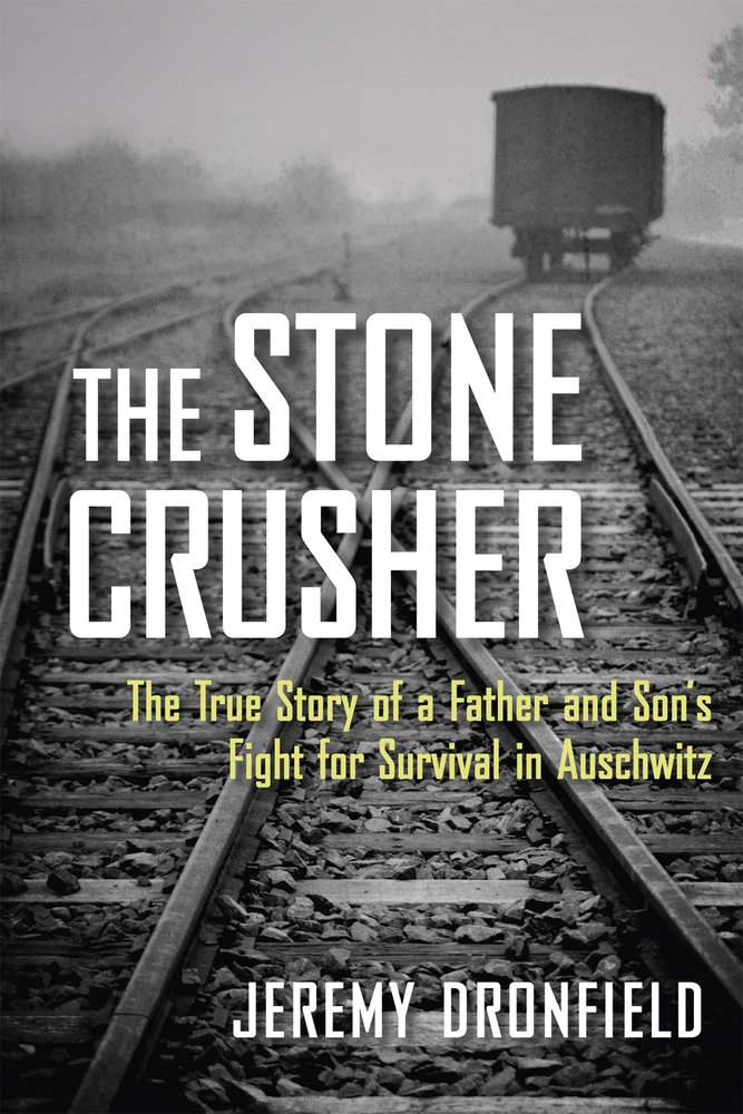 Buy The Stone Crusher: The True Story of a Father and Son's Fight for Survival in Auschwitz — BookShops.in