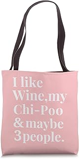 Chi-Poo Funny Dog Owner Wine Lover Gift Women Men Tote Bag