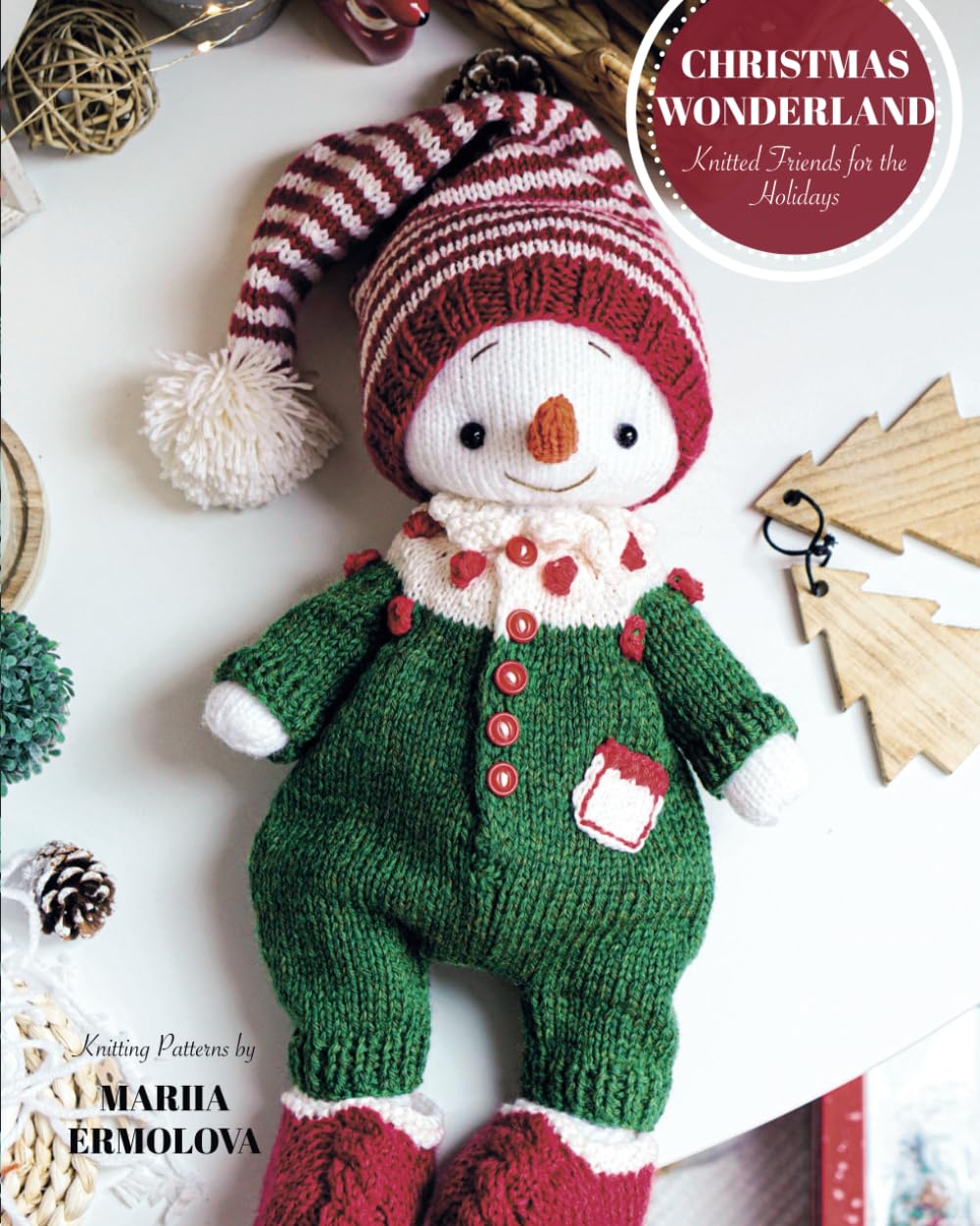 Christmas Wonderland: Knitted Friends for the Holidays (Knitted toys)
