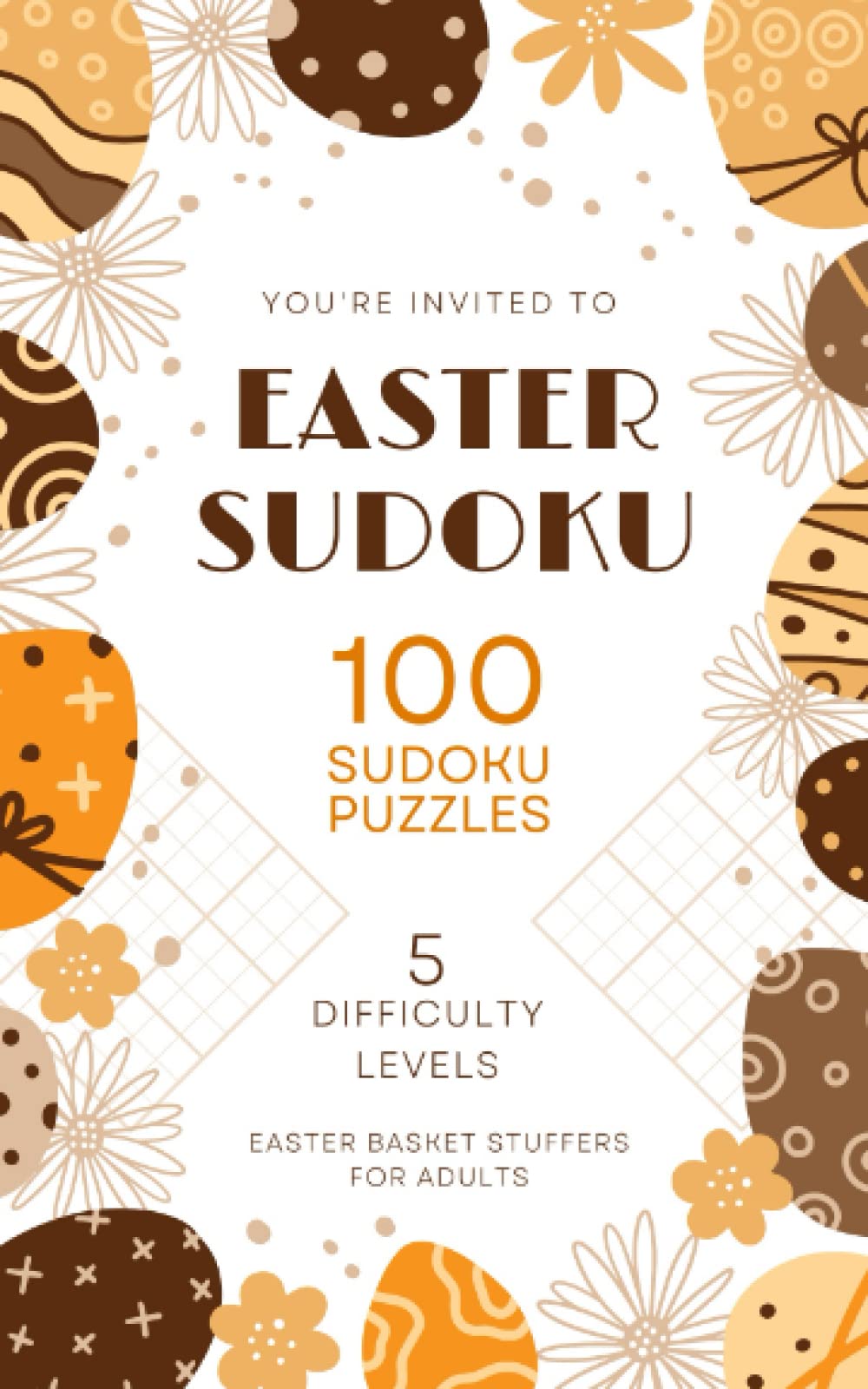 Easter Basket Stuffers for Adults: 100 Sudoku Puzzles: 5 Difficulty Levels: Easter Activity Book for Adults: Easter Gift for Women for Men