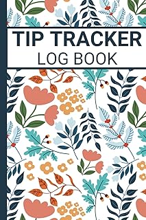 Tip Tracker Log Book: A Simple Tip Tracking Record Book to Keep Track of Customer Tips for Servers and Waiters
