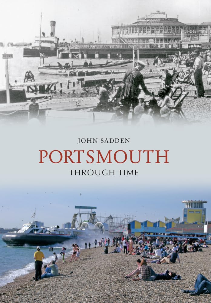 Portsmouth Through Time,John Sadden