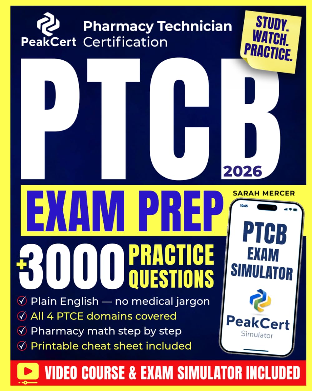 PTCB Exam Prep: 3,000+ Questions, Step-by-Step Video Course & Online Exam Simulator — The Complete Study System for Pharmacy Technician Certification