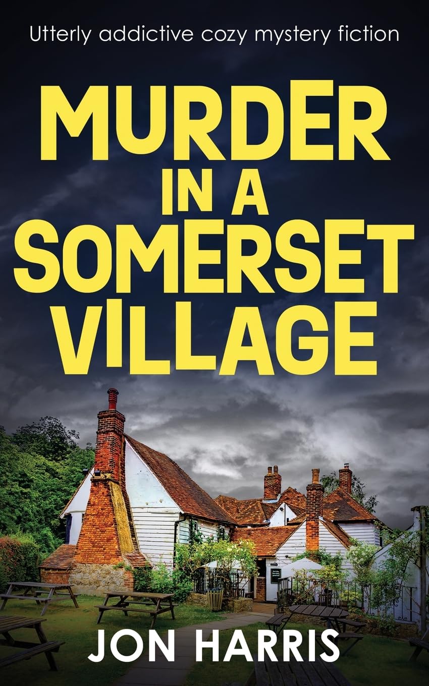 MURDER IN A SOMERSET VILLAGE: Utterly addictive cozy mystery fiction: 2 (the Somerset whodunit mysteries)