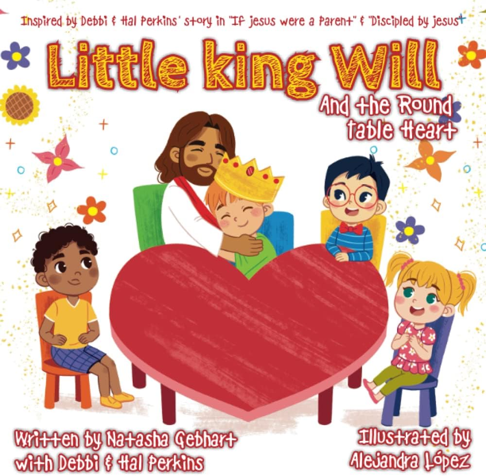 Little king Will: And the Round Table Heart
