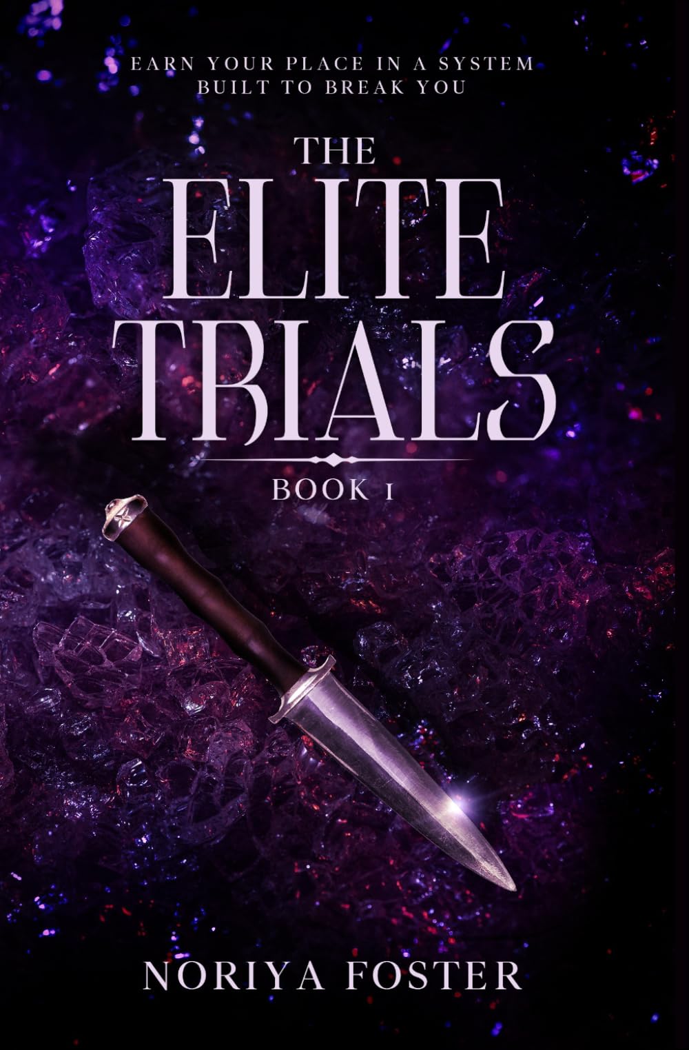 The Elite Trials: Book 1