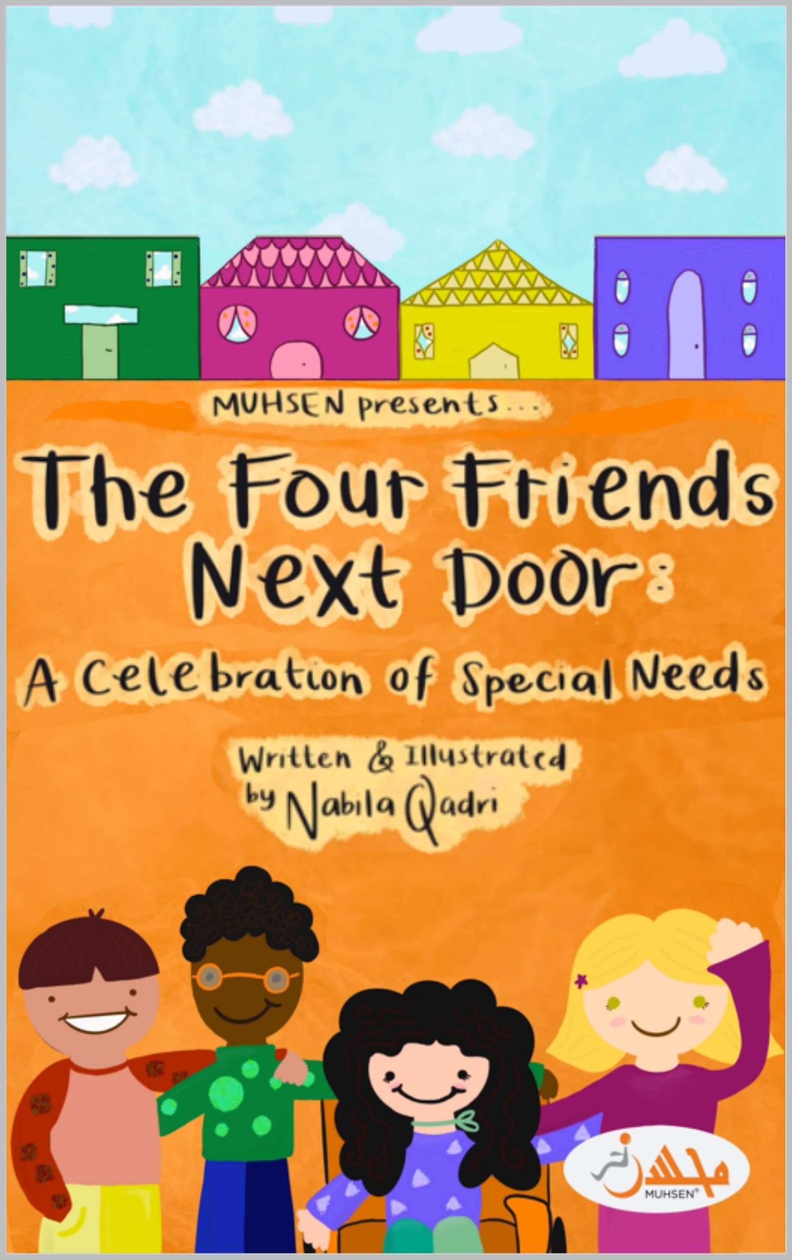 The Four Friends Next Door: A Celebration of Special Needs