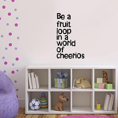 Miniatura 2 de Aurabeam Calcomanía de vinilo para pared, con texto en inglés Be A Fruit Loop in A World of Cheerios, 23 x 14 pulgadas, citas inspiradoras de moda