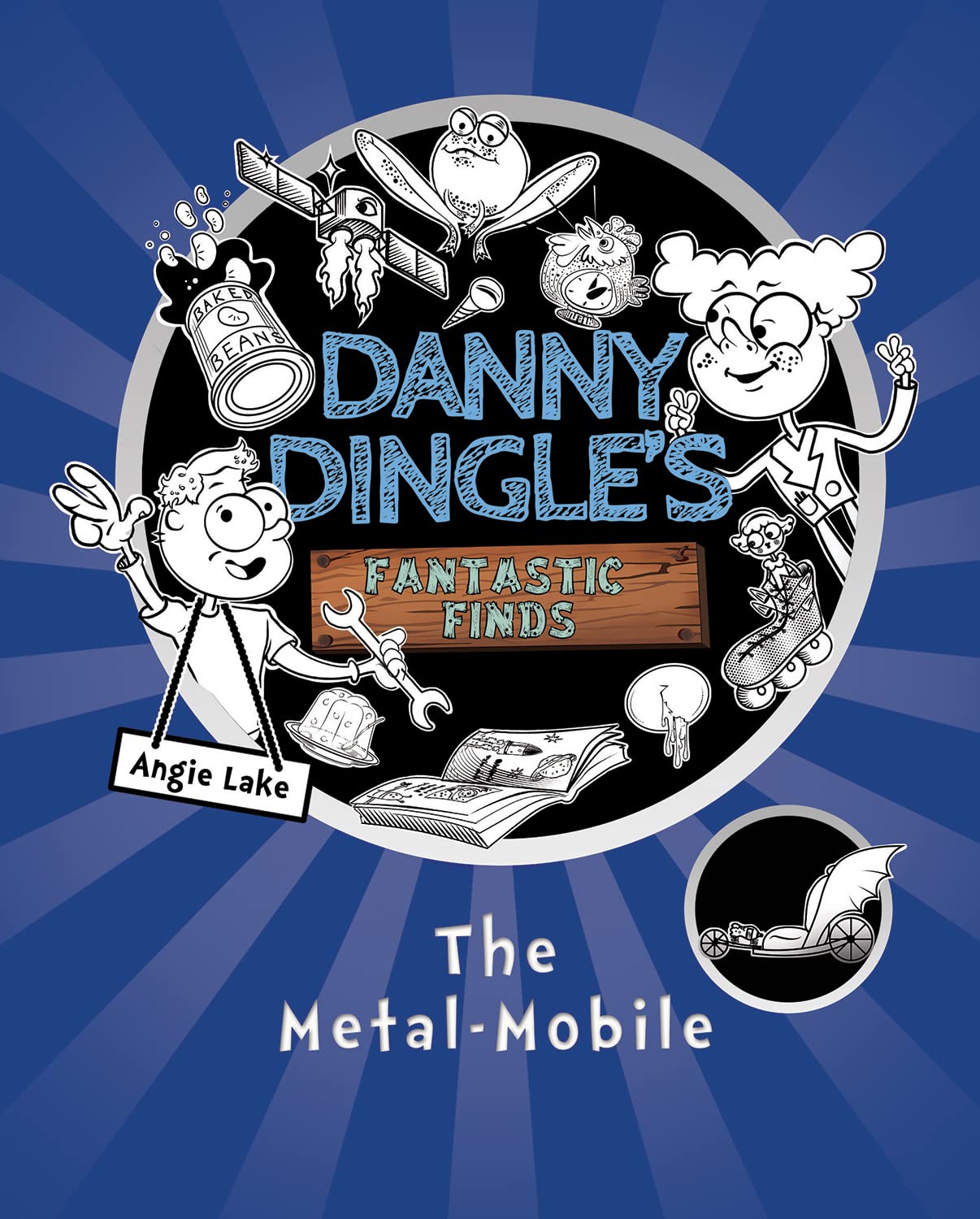 THE METAL MOBILE - Danny Dingle's Fantastic Finds - 7+ Story - Paperback - NEW