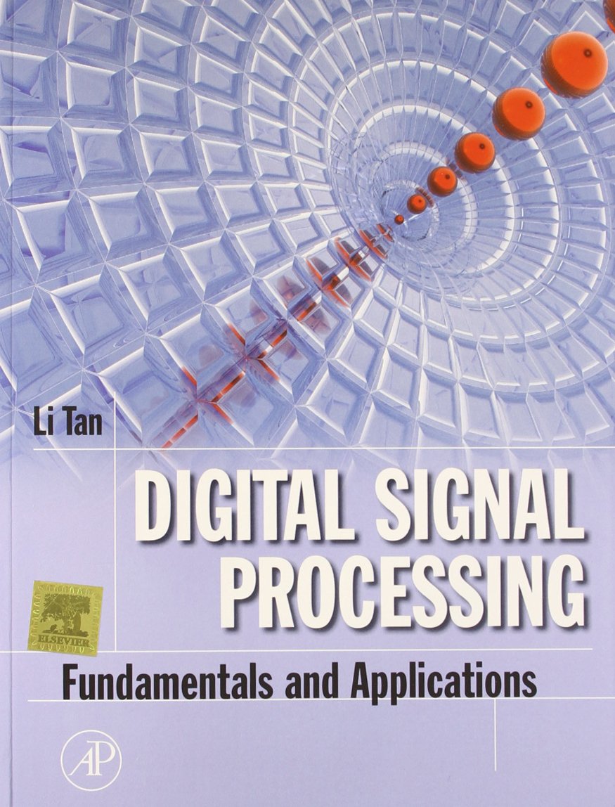 Digital Signal Processing Fundamentals And Applications Tan Amazon