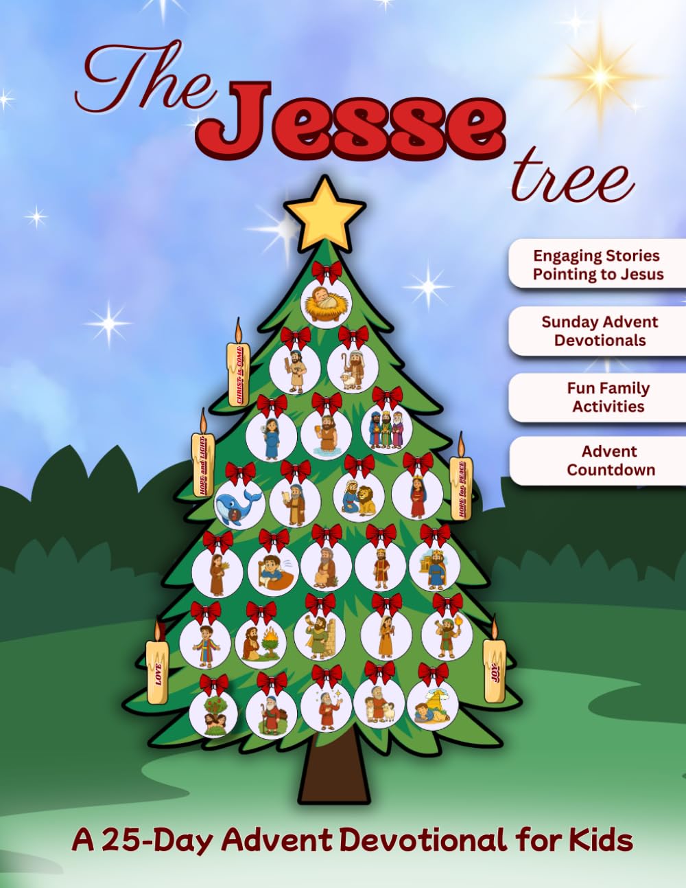 The Jesse Tree: A 25-Day Advent Devotional for Kids – 25 Bible Stories, 5 Sunday Devotionals, Jesse Tree Ornaments & Symbols, Family Activities and an ... (Trees of Faith: Devotionals for Kids)