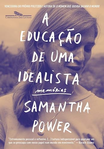 A educação de uma idealista: Memórias