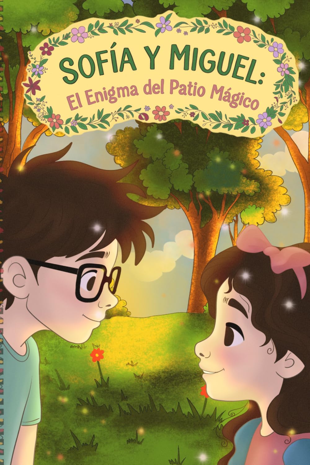 Sofía y Miguel: El enigma del patio mágico