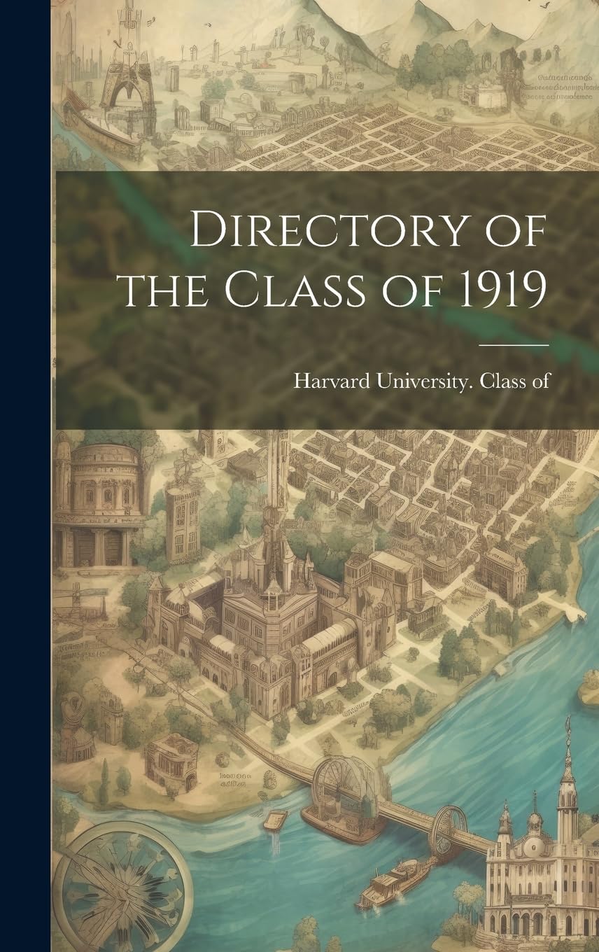 Directory of the Class of 1919 para coleccionistas y estudios de historia institucional en despachos