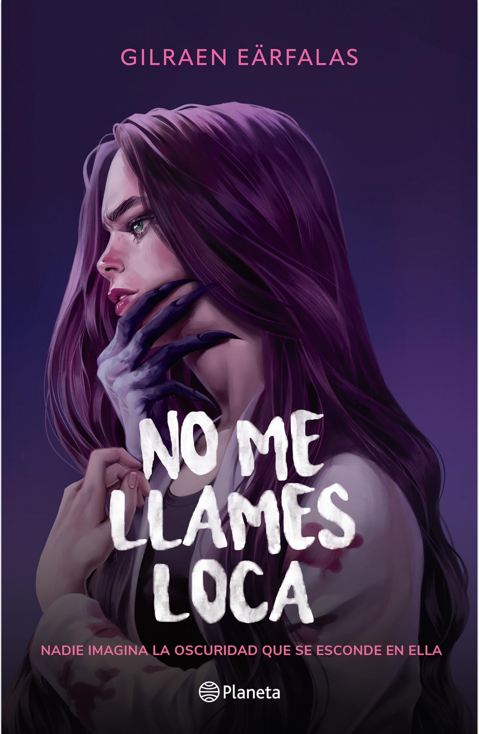 No me llames loca (Novela) / Don’t Call Me Crazy (A Novel)