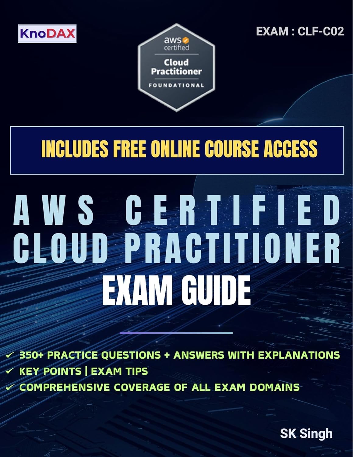 AWS Certified Solutions Architect - Associate Exam Guide