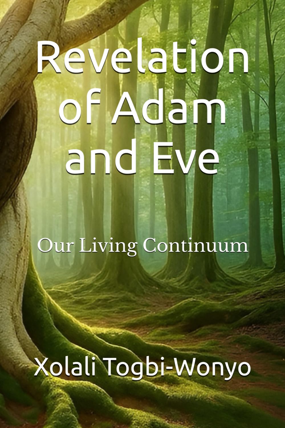 Revelation of Adam and Eve: Our Living Continuum