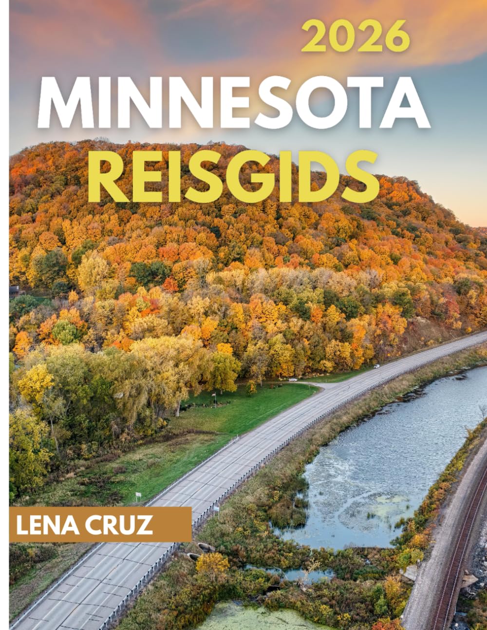Minnesota Reisgids 2026 (Dutch Edition)      Paperback – August 24, 2025