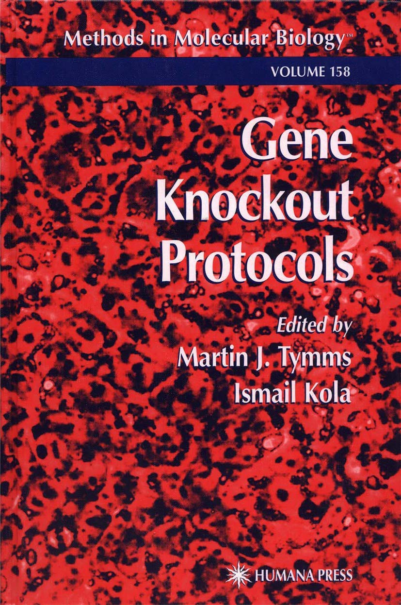 Gene Knockout Protocols: 158 (Methods in Molecular Biology)