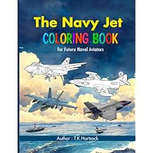 The Navy Jet Coloring Book For Future Naval Aviators