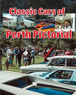 Classic Cars of Perth Pictorial: A Photo Book of Cars Seen Attending 'Not Just Classic Cars & Coffee' in Western Australia. Includes QR links to Associated Videos