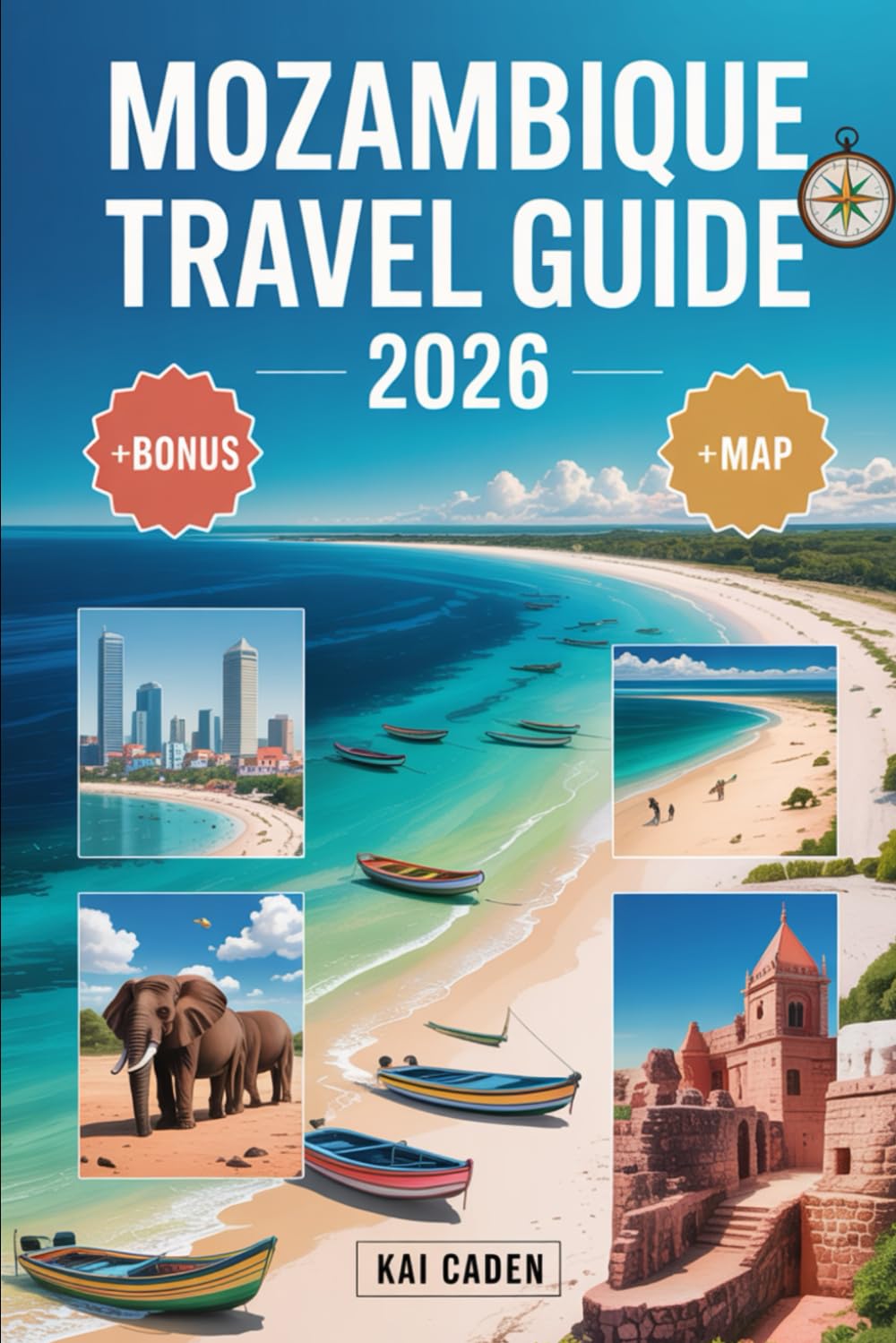 Mozambique Travel Guide 2026: Experience Maputo, the Bazaruto Archipelago, Quirimbas Islands, Inhambane’s Coast, Gorongosa Safari Adventures and Top Attractions in the Pearl of the Indian Ocean