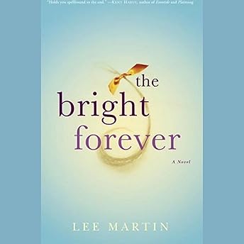The Bright Forever Audiobook by Lee Martin