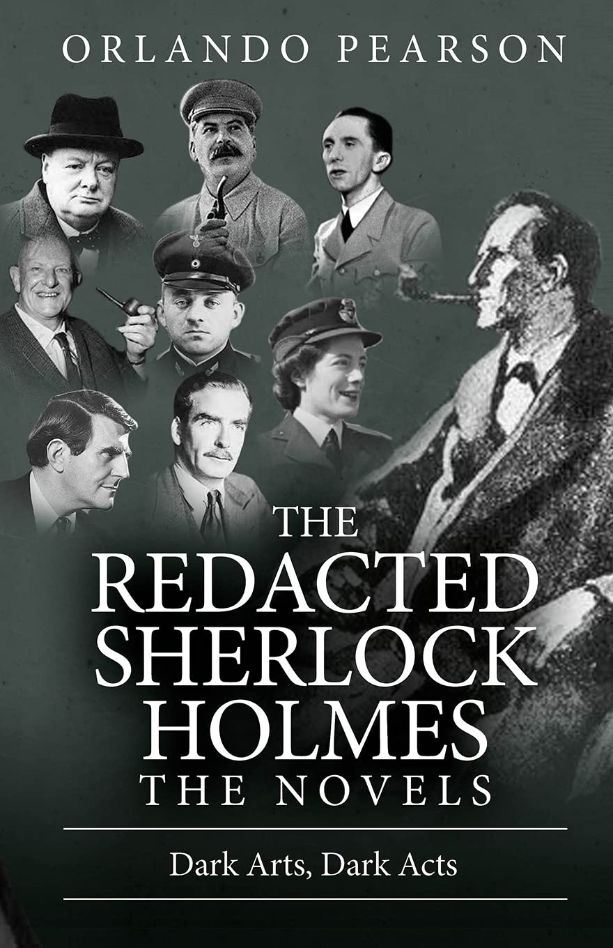 Dark Arts, Dark Acts: The Redacted Sherlock Holmes (Novels)