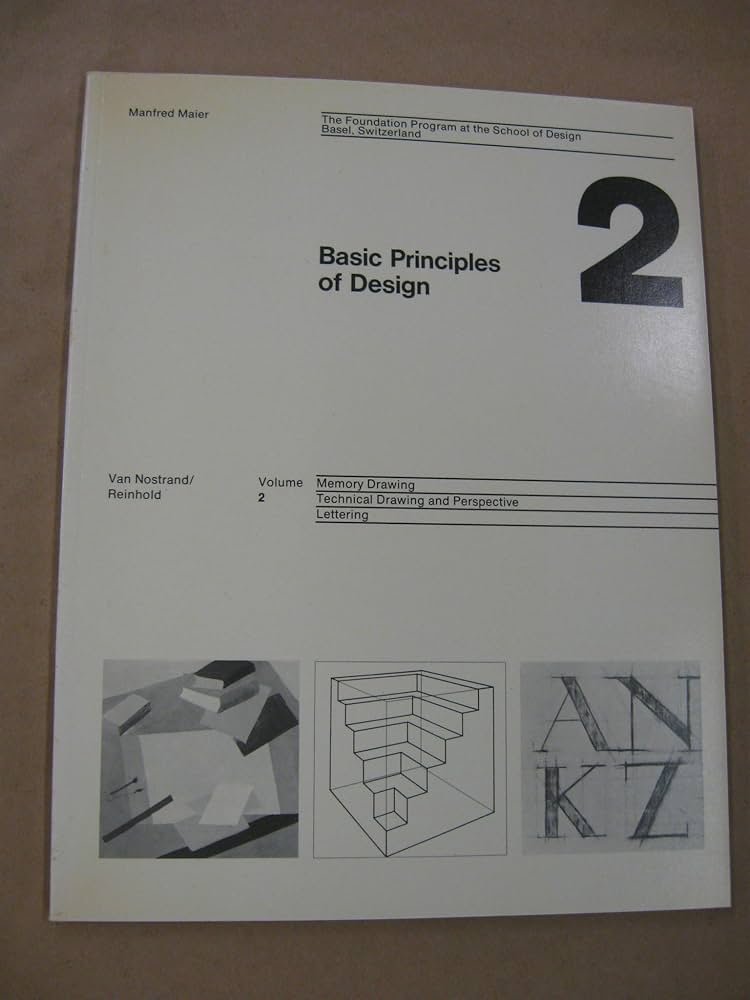 Basic Principles of Design 2: Manfred Maier: 9780442249786: Amazon