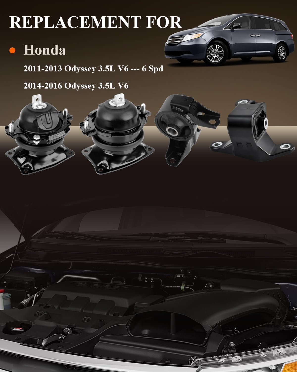 Engine Motor Mount & Trans Mount Replacement for 2011 2012 2013 Odyssey 3.5L V6 --- 6 SPD; 2014 2015 2016 Odyssey 3.5L V6, Engine Mount Set of 4 Replaces OE# A65057 A4575EL A65017EL A4587
