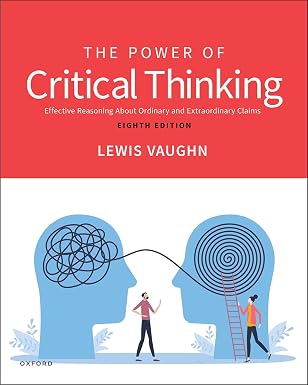 The Power of Critical Thinking: Effective Reasoning About Ordinary and Extraordinary Claims, 8th Edition - E-Book - Original PDF - img