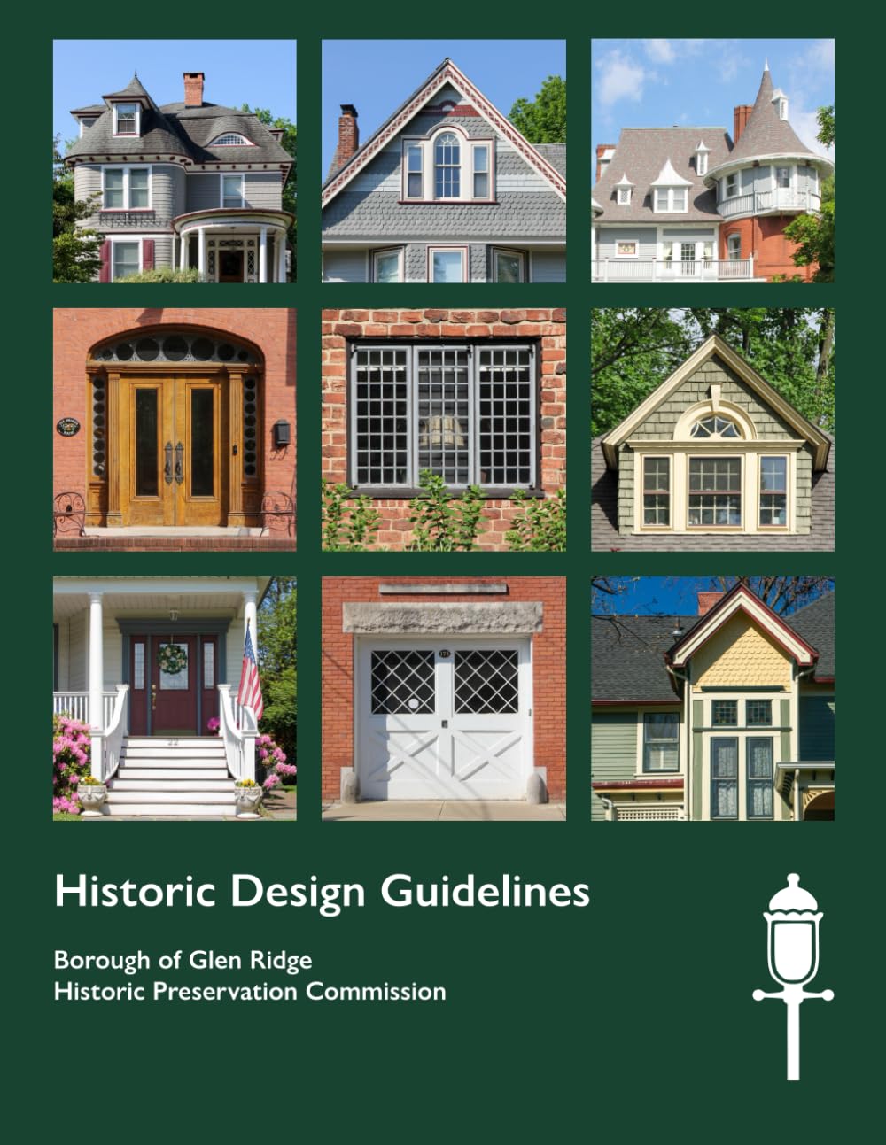 Glen Ridge Historic Design Guidelines: Historic Preservation Commission      Paperback – September 27, 2021