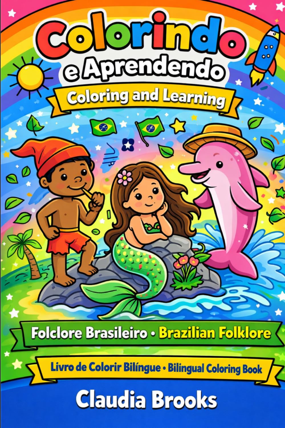 Folclore Brasileiro: Colorindo e Aprendendo