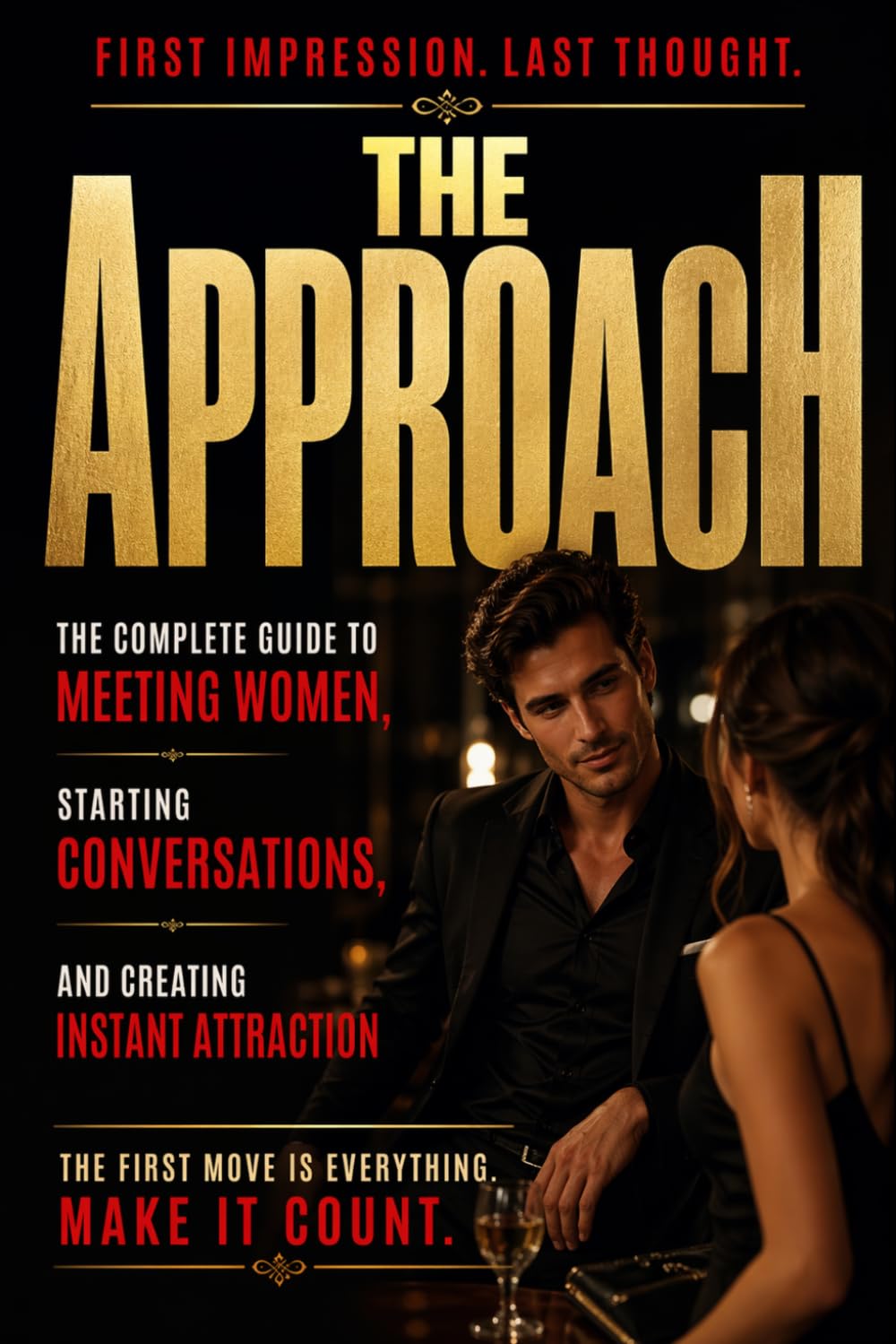 FIRST IMPRESSION. LAST THOUGHT: The Approach