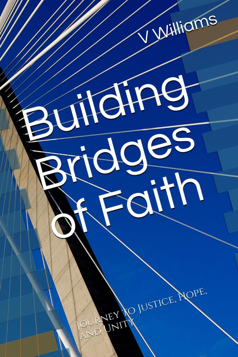 Building Bridges of Faith: Journey to Justice, Hope, and Unity