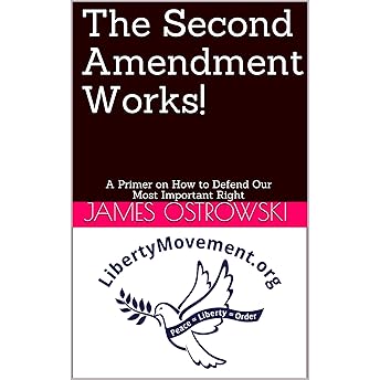 The Second Amendment Works! Audiobook by James Ostrowski