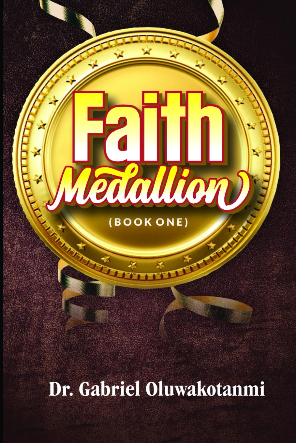 Faith Medallion (Book One)