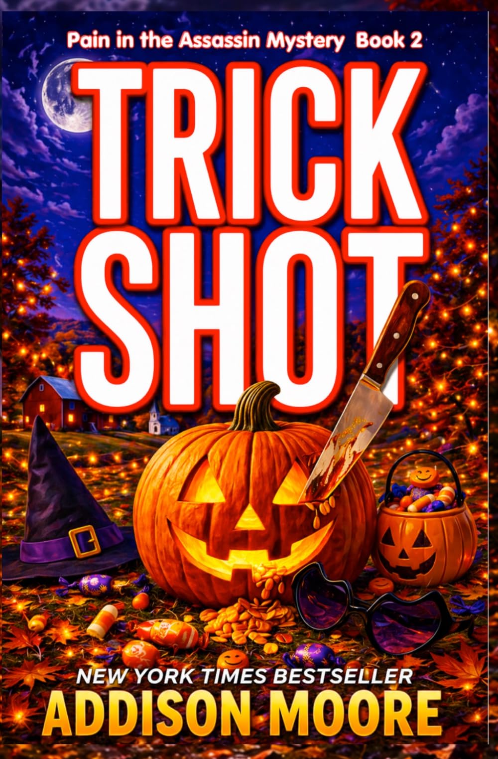 Trick Shot (Pain in the Assassin Cozy Mysteries)