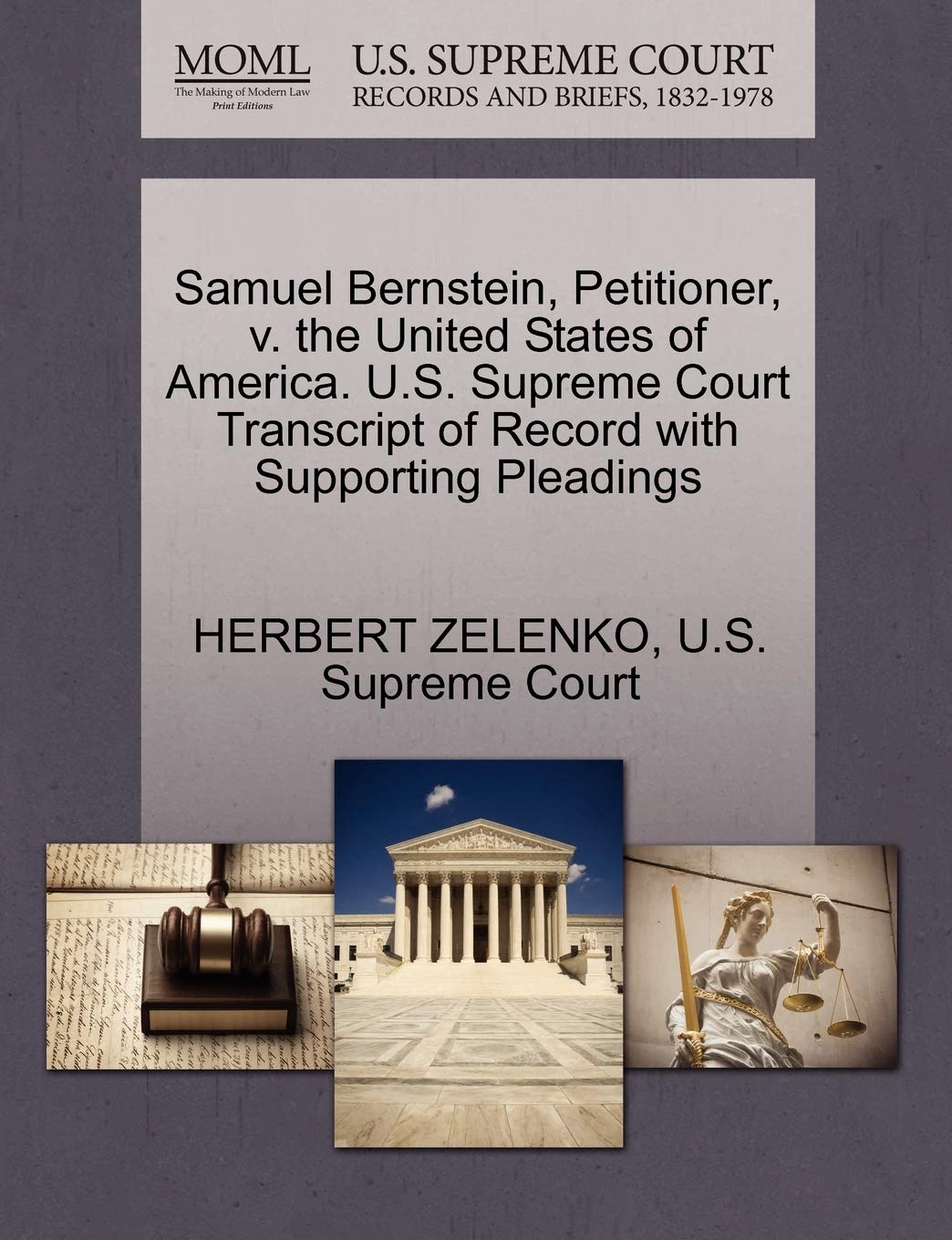 Samuel Bernstein, Petitioner, V. the United States of America. U.S. Supreme Court Transcript of Record with Supporting Pleadings