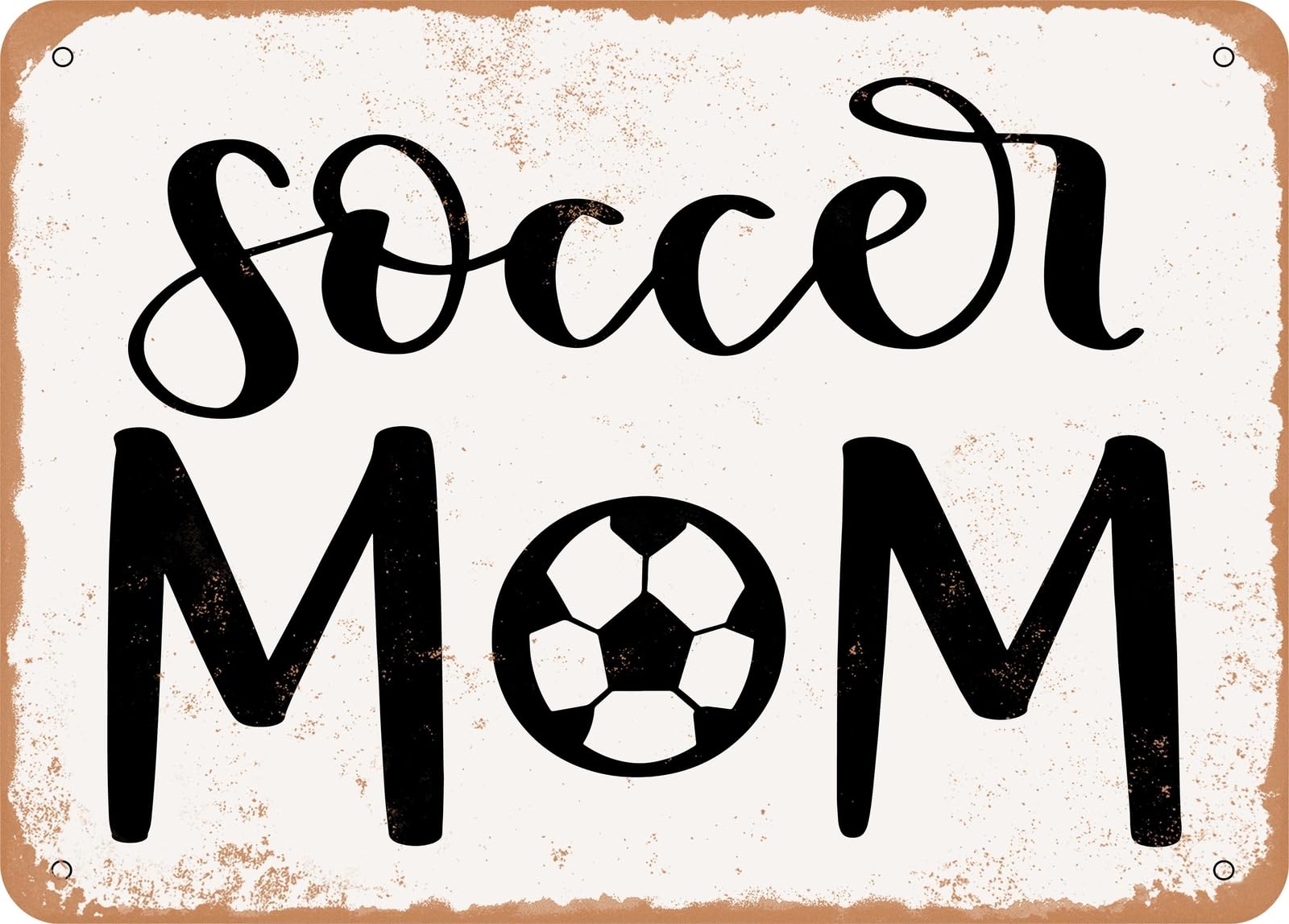 Miaomansenstore Metal Sign - Soccer Mom - 2 - Vintage Look Sign Home Decor