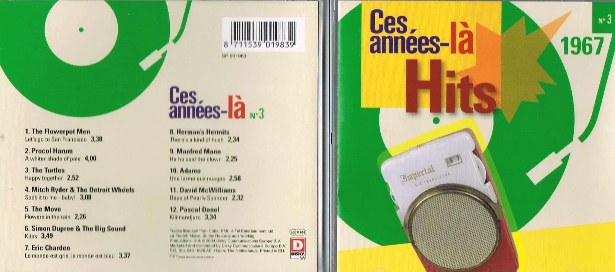 Ces Annees-La, Hits 1967 (No 3) Artiste Originaux [Audio CD] The Flowerpot Men, Procol Harum, The Turtles, Mitch Ryder & The Detroit Wheels, The Move, Simon Dupree & The Big Sound, ERic Charden, Herman's Hermits, Manfred Mann, Adamo, David McWilliams, Pascal Danel,