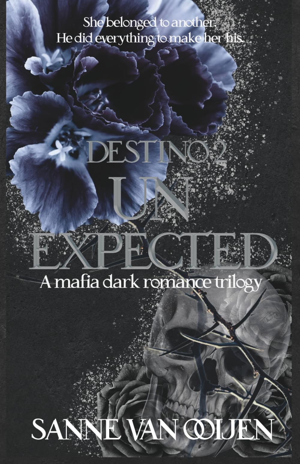 Unexpected: An Italian Dark Mafia Romance of Love, Loyalty, and Betrayal: 2 (Destino)