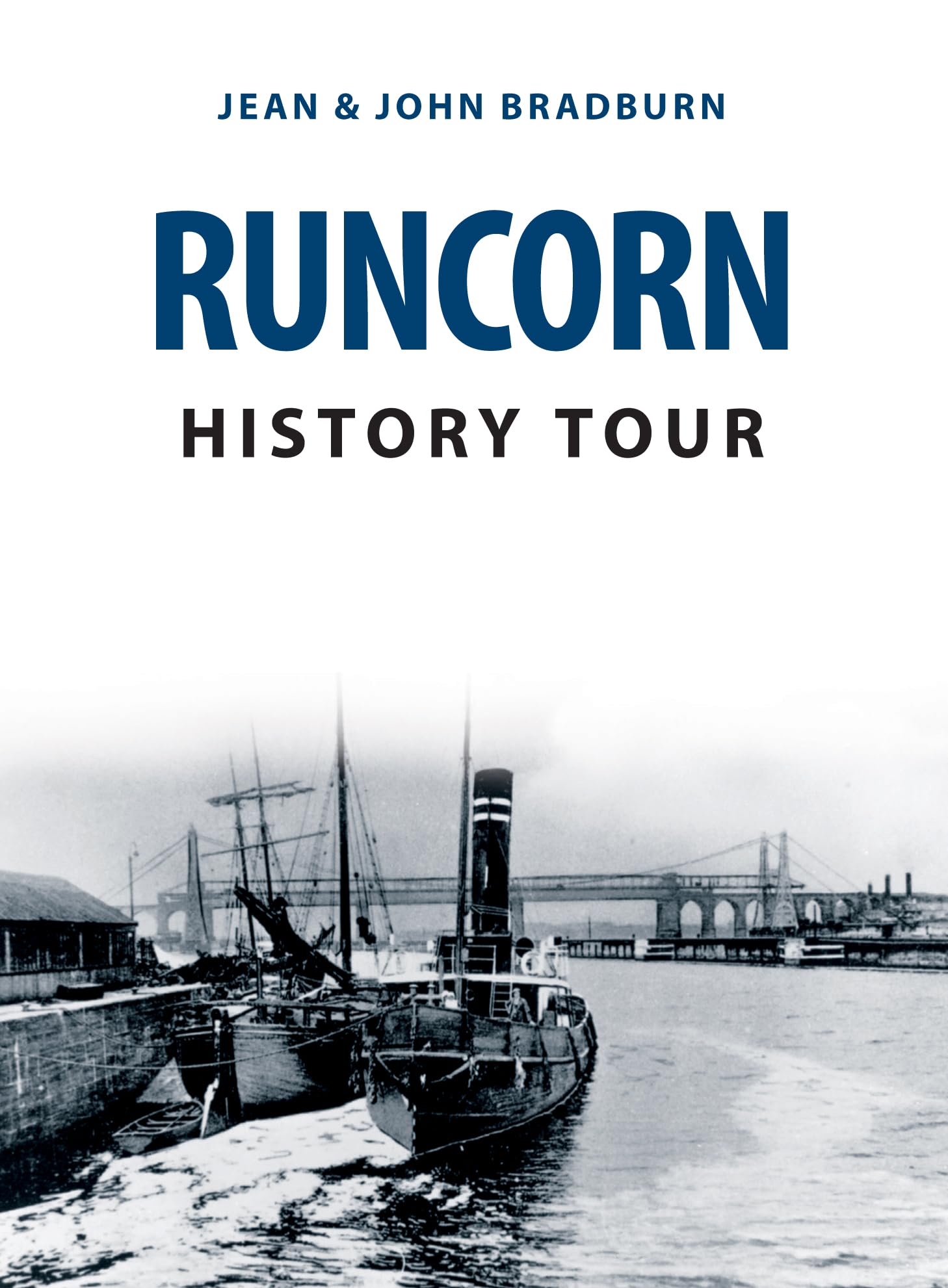 Runcorn History Tour.by Jean, Bradburn  New 9781445681634 Fast Free Shipping**