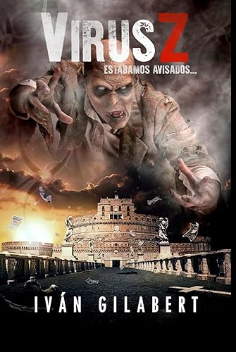 Virus Z (BILOGÍA DEL VIAJERO)